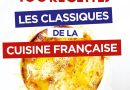 Les classiques de la cuisine française – Le détail qui change tout au quotidien