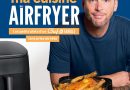 Chef de Famille – Ma cuisine au Airfryer: Les petits plats d&rsquo;un chef de famille sans prise de tête – Le détail qui change tout au quotidien