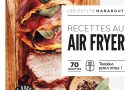 Les petits Marabout – Robot AirFryer – Le détail qui change tout au quotidien